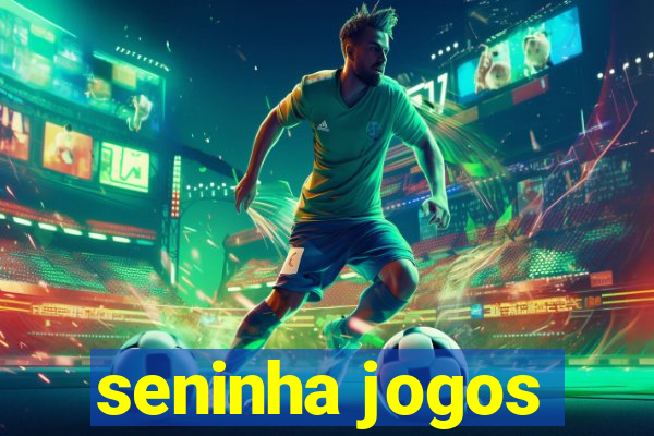 seninha jogos